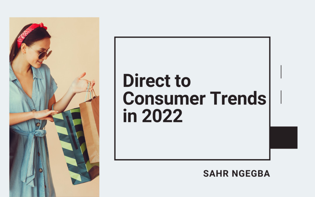 Direct to Consumer Trends in 2022