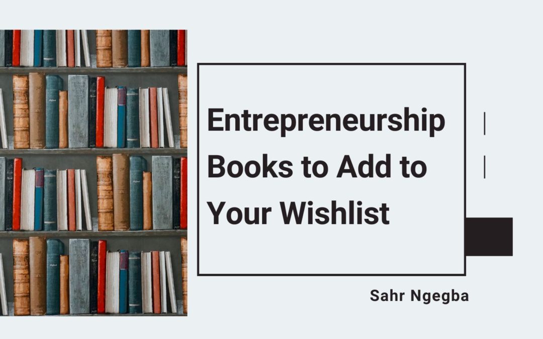 Entrepreneurship Books to Add to Your Wishlist