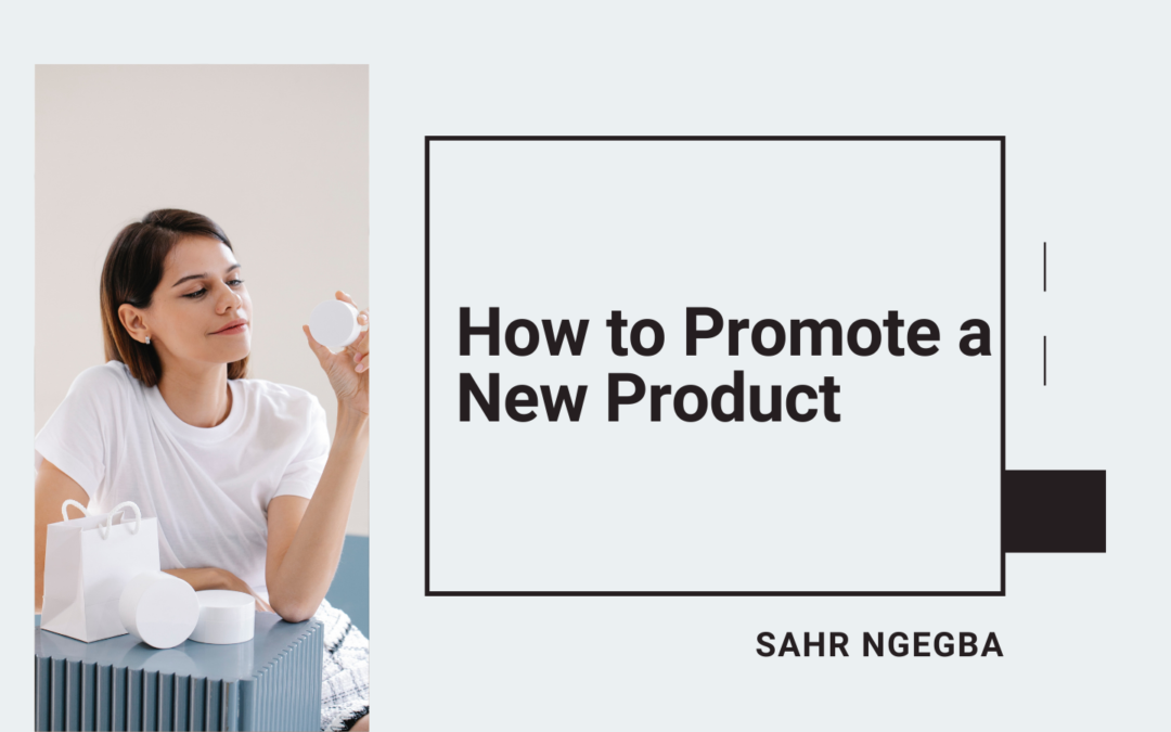 How to Promote a New Product