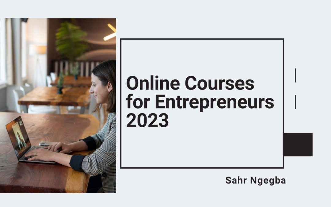 Online Courses for Entrepreneurs 2023