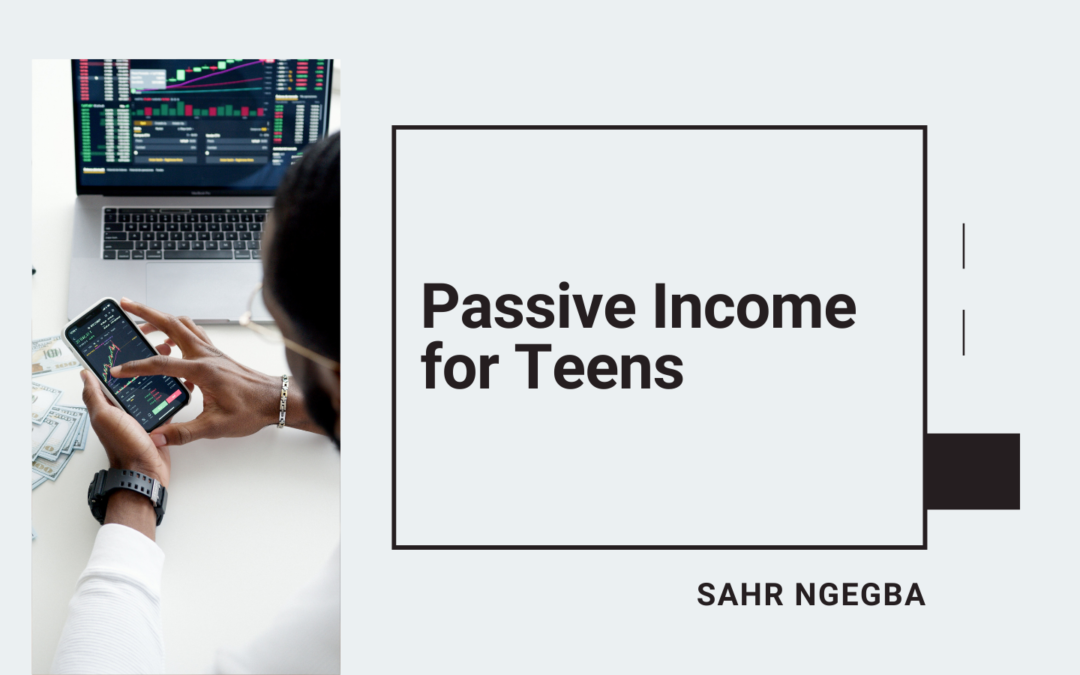 Passive Income for Teens